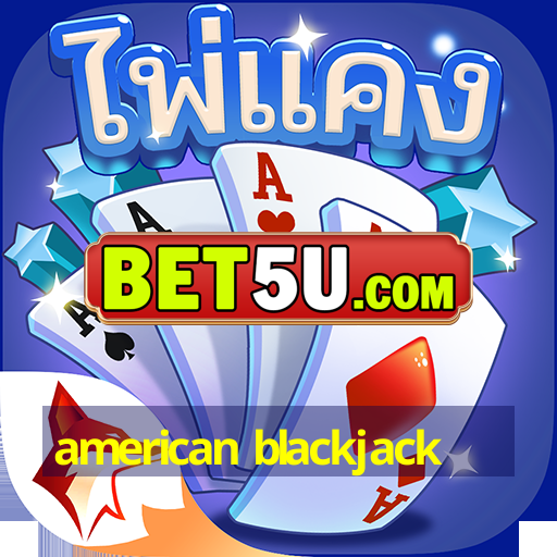 american blackjack